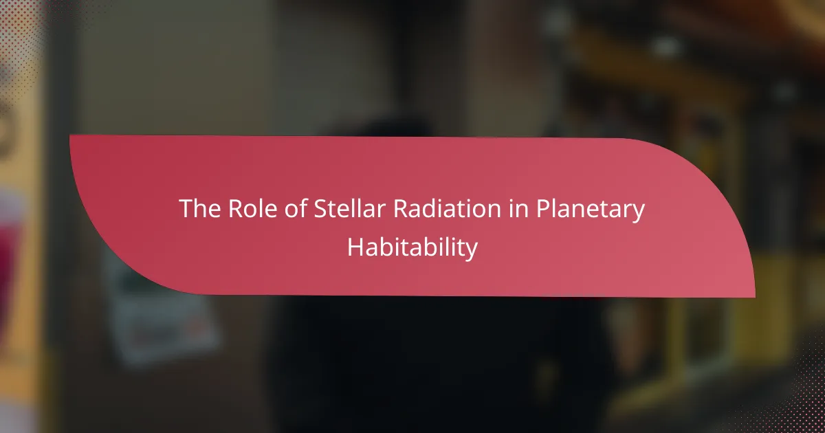 The Role of Stellar Radiation in Planetary Habitability